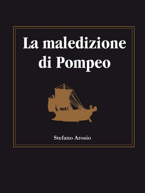 La maledizione di Pompeo