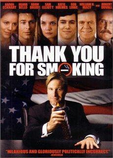 Thank you for smoking