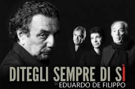 DITEGLI SEMPRE DI Sì. IL TEATRO POLITEAMA APRE IL SIPARIO CON EDUARDO.