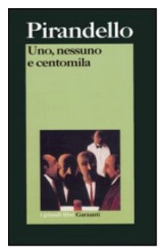 Uno, nessuno, centomila di Luigi Pirandello