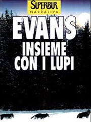 “Insieme con i lupi” di Nicholas Evans