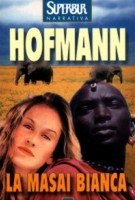 La masai bianca di  Corinne Offmann