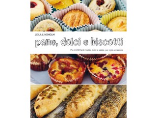 Pane, dolci e biscotti di Leila Lindholm – il Castello Editore