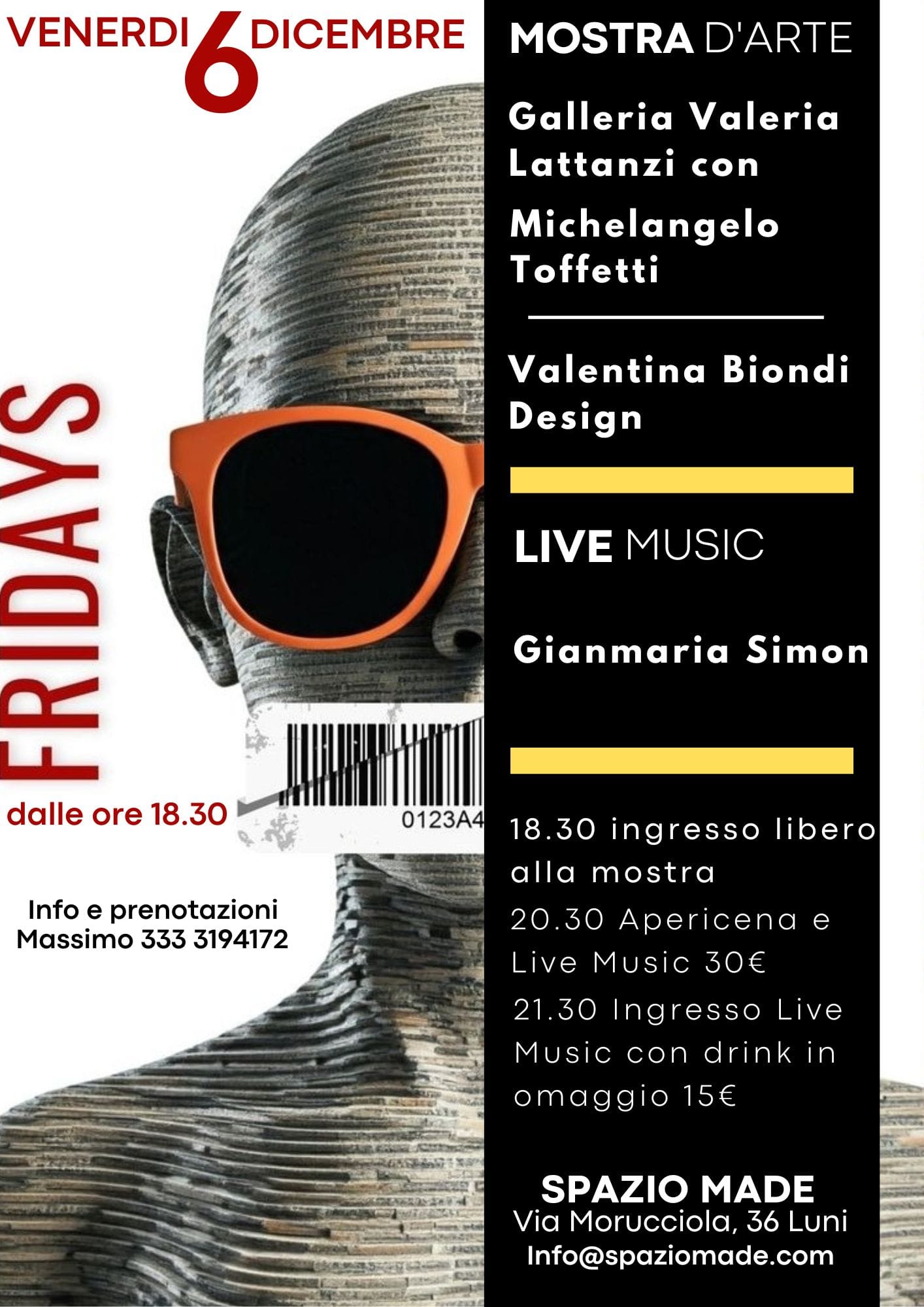 The Fridays: pittura, scultura, design e musica