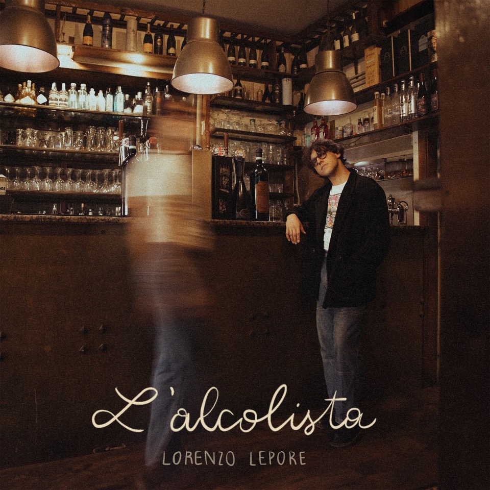 LORENZO LEPORE PRESENTA IL SINGOLO L’ALCOLISTA