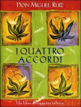 I quattro accordi: un libro da provare