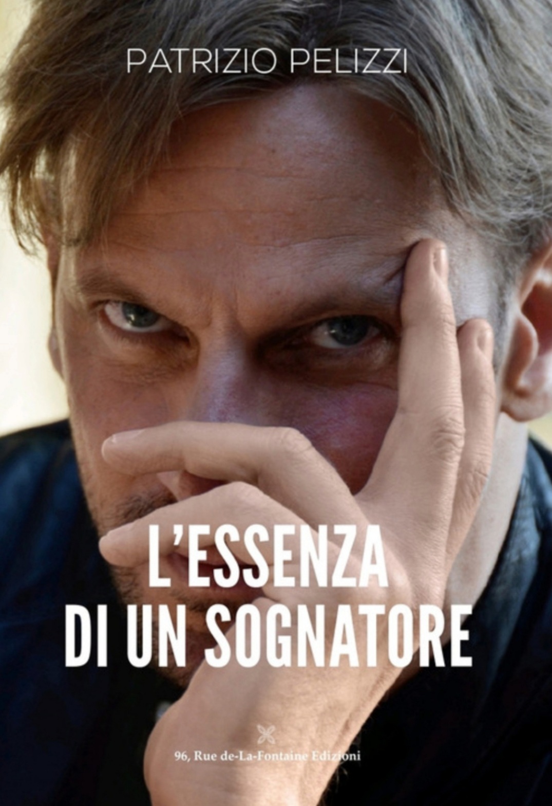 Patrizio Pelizzi presenta L'essenza di un sognatore