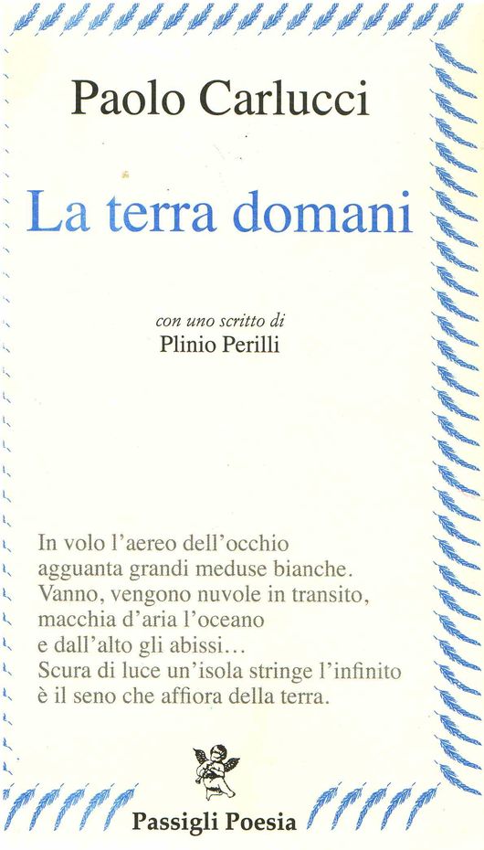 L'ultima silloge di Paolo Carlucci La Terra domani