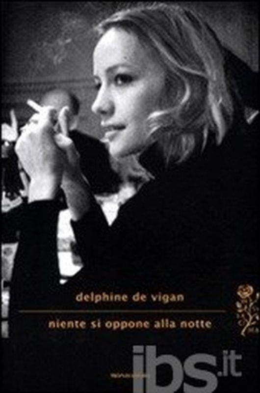 Niiente si oppone alla notte di Delphine De Vigan